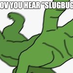 I hate that game | POV YOU HEAR "SLUGBUG" | image tagged in pepe punch frog | made w/ Imgflip meme maker