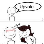Jesus Christ this look longer than I expected | Upvote. [BEGGAR] | image tagged in jaiden animation wrong,upvote beggars | made w/ Imgflip meme maker