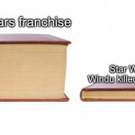 2 books | Star Wars franchise; Star Wars if Windu killed Palpatine | image tagged in 2 books | made w/ Imgflip meme maker