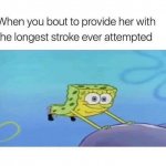 Longest stroke ever