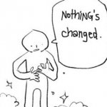 nothings changed