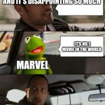 Average but no.1 | I SAW LOVE AND THUNDER AND IT'S DISAPPOINTING SO MUCH; IT'S NO.1 MOVIE IN THE WORLD; MARVEL | image tagged in kermit rocks | made w/ Imgflip meme maker