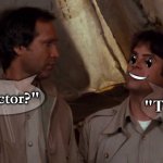 "Your words are lost and I repeat the truth already known." | "TLDR."; "Doctor?" | image tagged in spies like us doctor,tldr,doctor,spies like us,chevy chase,dan akroyd | made w/ Imgflip meme maker