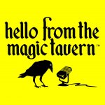 Hello From The Magic Tavern