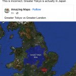 Greater Tokyo vs. Greater London meme
