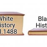 White History vs black failures