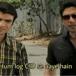 Hum log CID se aaye hain template