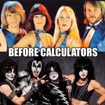 Old tech | BEFORE CALCULATORS | image tagged in new tech,gifs,funny,memes,kiss | made w/ Imgflip meme maker