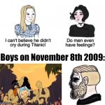 Chad crying | Boys on November 8th 2009: | image tagged in chad crying,boys vs girls,girls vs boys | made w/ Imgflip meme maker