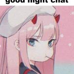 zero two good night chat