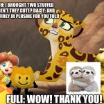 Gold peach and daisy brought some gifts for fuli!??? | GOLD PEACH: I BROUGHT TWO STUFFED SLOTHS! AREN’T THEY CUTE? DAISY: AND I BROUGHT A FIREY JR PLUSHIE FOR YOU FULI! FULI: WOW! THANK YOU! | image tagged in fuli what if | made w/ Imgflip meme maker