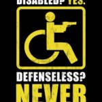 Disabled yes | image tagged in disability yes,disabled,defenseless,never,fun | made w/ Imgflip meme maker