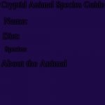 Cryptid Animal Species Guide meme