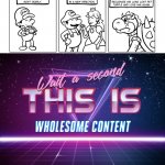 Yes | image tagged in wait a second this is wholesome content | made w/ Imgflip meme maker