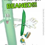 Beaned