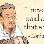 Confucius quote made-up meme