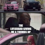Image Title | THE LIFEGUARD GIVING ME A THUMBS UP; ME GOING DOWN THE SAME WATERSLIDE FOR THE TENTH TIME TODAY | image tagged in pink guy nick fury,nick fury,memes,waterslide,lifeguard,kids | made w/ Imgflip meme maker