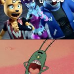 ...... | /????$&*(^ %^&     ,,>>> >?"{}+=098; BOTTOM TEXT | image tagged in walibi friends meet plankton | made w/ Imgflip meme maker