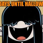 Lucy loud's fangs | 99 DAYS UNTIL HALLOWEEN | image tagged in lucy loud's fangs,memes,halloween is coming,halloween | made w/ Imgflip meme maker
