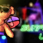 SURFS UP!