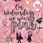 On Wednesdays, we wear pink | image tagged in on wednesdays we wear pink | made w/ Imgflip meme maker