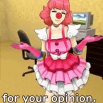 clussy no one asked for your opinon GIF Template