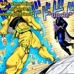 After math of the sleeping shac meme | *uncle*; *Me when i find out my uncle is roblox girlfriend* | image tagged in dio walking meme | made w/ Imgflip meme maker