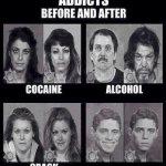 Addicts before and after