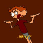 Why?