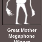 Great Mother Megaphone claims 2 more victims