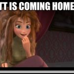 frozen Anna Its Coronation day | BECKETT IS COMING HOME TODAY | image tagged in frozen anna its coronation day | made w/ Imgflip meme maker