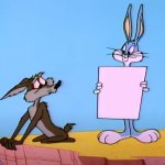 Bugs Bunny's Sign meme