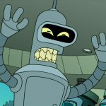 Bender Kill All Humans meme
