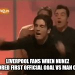 Ciao Darwin! Liverpool 3-1 Man. City | LIVERPOOL FANS WHEN NUNEZ SCORED FIRST OFFICIAL GOAL VS MAN CITY | image tagged in gifs,liverpool,bustamante,manchester city,football,soccer | made w/ Imgflip video-to-gif maker