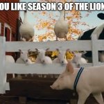 Wilbur Charlottes Web | WHY DO YOU LIKE SEASON 3 OF THE LION GU@RD? | image tagged in wilbur charlottes web,memes,the lion guard,kion,is,stupid | made w/ Imgflip meme maker