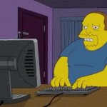 Comic book guy typing GIF Template