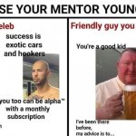 Choose your mentor meme