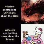 Atheists vs. Bible vs. Talmud