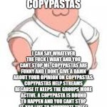 Idc you didn’t like copypastas
