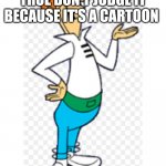 George Jetson | PREDICTIONS BE TRUE DON'T JUDGE IT BECAUSE IT'S A CARTOON | image tagged in funny memes | made w/ Imgflip meme maker