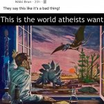 Dinosaurs against Christians who are Against Dinosaurs