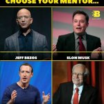 Choose your mentor