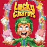 I am a short Irish person this cereal hurts my feelings | DISRESPECTFUL. | image tagged in lucky charms | made w/ Imgflip meme maker