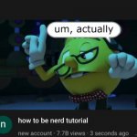 how to be a nerd tutorial