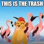 Dog sh*t | THIS IS THE TRASH | image tagged in dog sh t,kion,poop | made w/ Imgflip meme maker