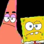 SpongeBob and Patrick look at you