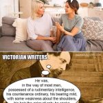 Normal people vs. Victorian writers meme