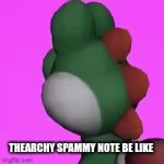 THEARCHITIVE YOSHI | THEARCHY SPAMMY NOTE BE LIKE | image tagged in gifs,memes,yoshi,bambi,dave and bambi,fnf | made w/ Imgflip video-to-gif maker