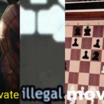 Activate illegal moves meme