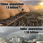*squish* | China- population 1.4 billion; India- population 1.38 billion; Nepal: Population 29 million | image tagged in doge cloud vs husky cloud | made w/ Imgflip meme maker